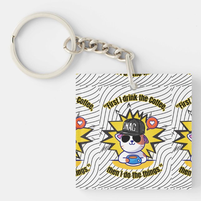 cats coffee quote  keychain (Front)