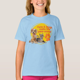 Cats & Dogs Make Life Paw-some! T-Shirt