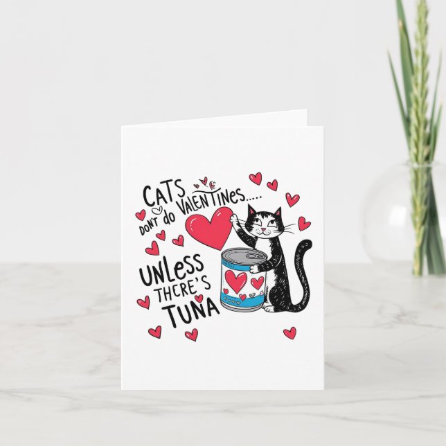 Cats Don't Do Valentines... Unless There's Tuna -  Thank You Card (Front)