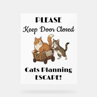 Cats Escaping Design Acrylic Sign