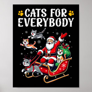 Cats For Everybody Christmas Cat Funny Poster