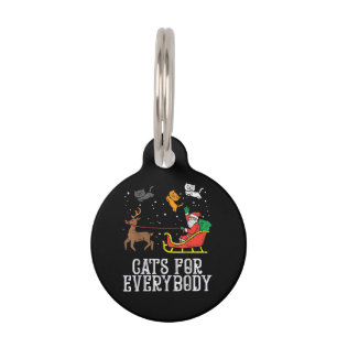 Cats For Everybody Christmas Cat Funny Women Santa Pet ID Tag