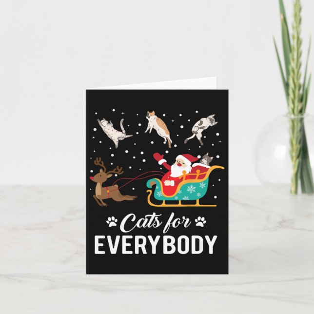Cats For Everybody Christmas Cat Funny Xmas Santa  Card (Front)
