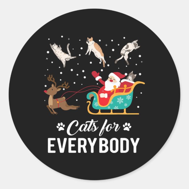 Cats For Everybody Christmas Cat Funny Xmas Santa  Classic Round Sticker (Front)