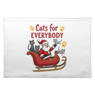 Cats For Everybody Christmas Cat Funny Xmas Women Cloth Placemat