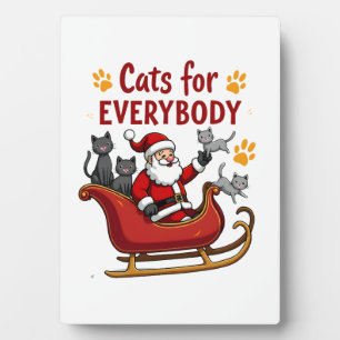 Cats For Everybody Christmas Cat Funny Xmas Women  Plaque