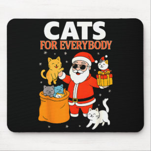 Cats For Everybody Funny Christmas Cat Xmas Santa  Mouse Pad