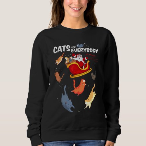 Cats For Everybody Hohoho Santa Christmas Sweatshirt