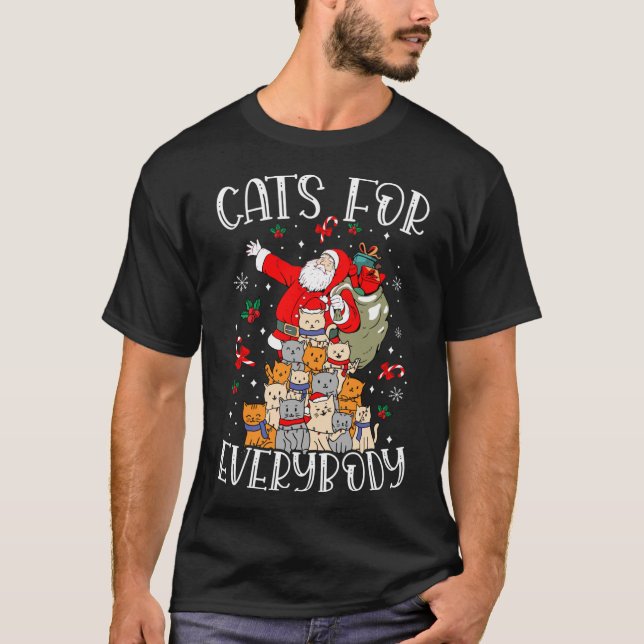 Cats For Everybody Ugly Christmas Cat Funny Xmas T-Shirt (Front)