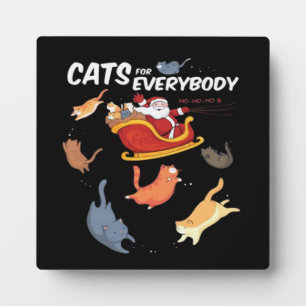 Cats for everyone plaque