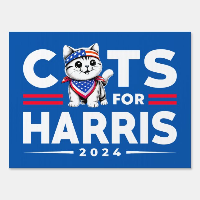 Cats for Harris 2024 cat lovers 2024 election   Sign (Front)