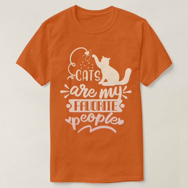 Cats Gift Cat Lover Saying Pet Fun T-Shirt (Design Front)