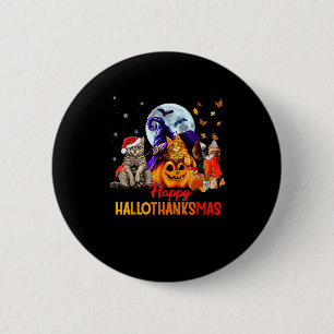 Cats Happy Hallothanksmas Halloween Thanksgiving C Button