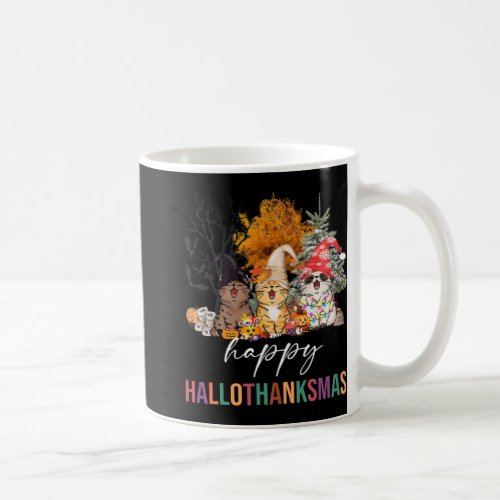 Cats Happy Hallothanksmas Halloween Thanksgiving C Coffee Mug