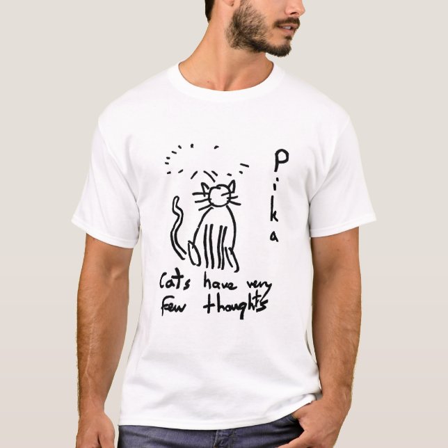 cats have few thoughts t-shirt (Front)