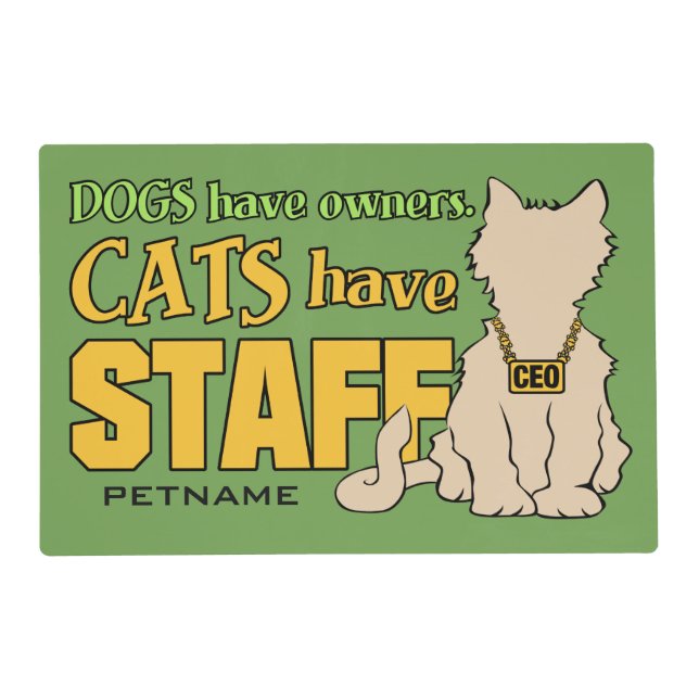 CATS HAVE STAFF custom placemat (Front)