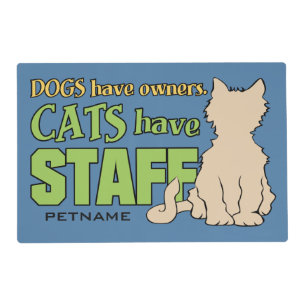 CATS HAVE STAFF custom placemat