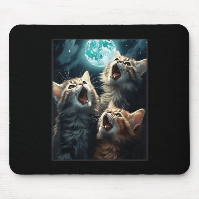 Cats Howling At The Moon Funny Cat Meme Alpha Male Mouse Pad (Front)