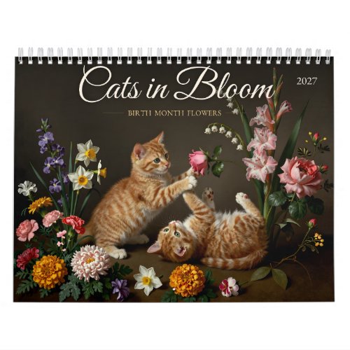 Cats in Bloom 2027 Birth Month Flowers Cat Art Calendar
