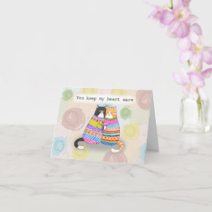 Cats in Sweater Snuggling You Make My Heart Warm Card