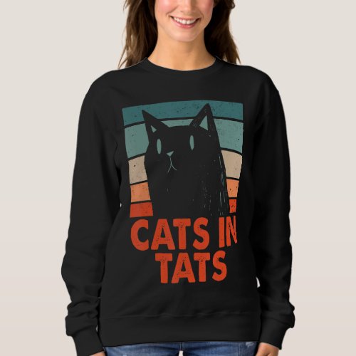 Cats in Tats Cat Lover Tattoo Lover Kitten Tattooe Sweatshirt