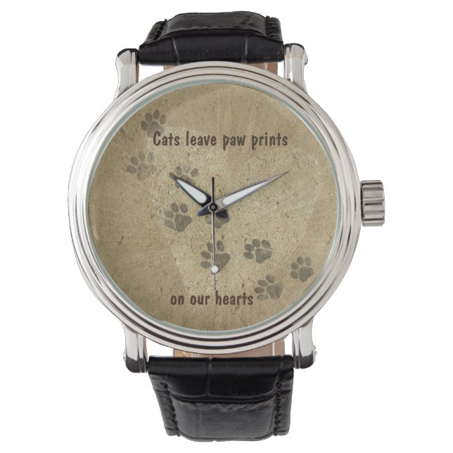 Cats leave paw prints on our hearts watch (Front)
