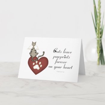 Cats Leave Pawprints On Your Heart Card by MishMoshTees at Zazzle