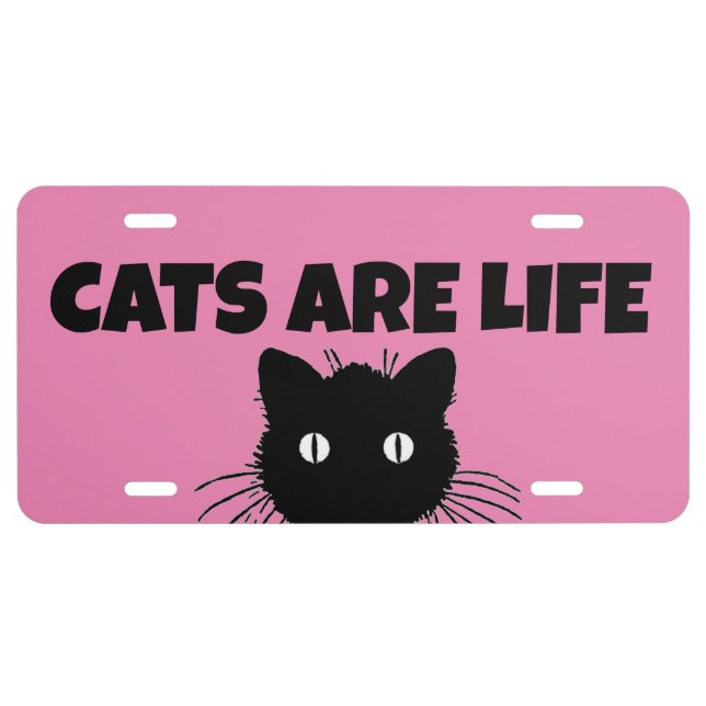 CATS LOVER CATS ARE LIFE PINK License Plate (Front)