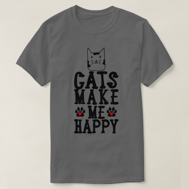 Cats Make Me Happy1 T-Shirt (Design Front)