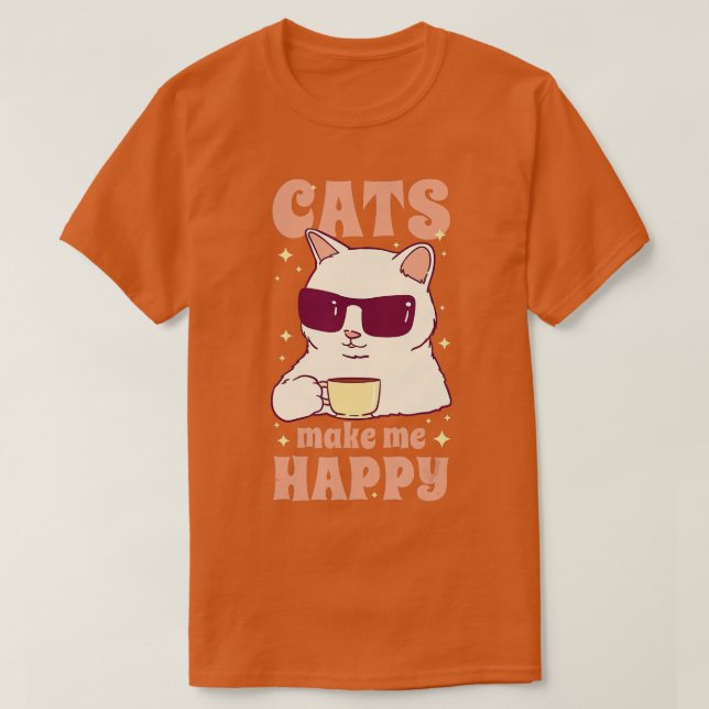 Cats Make Me Happy Coffee Drinking Sunglasses Kitt T-Shirt (Design Front)