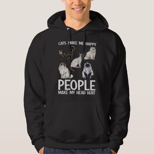 Cats Make Me Happy People Make My Head Hurt  Cat   Hoodie (Front)
