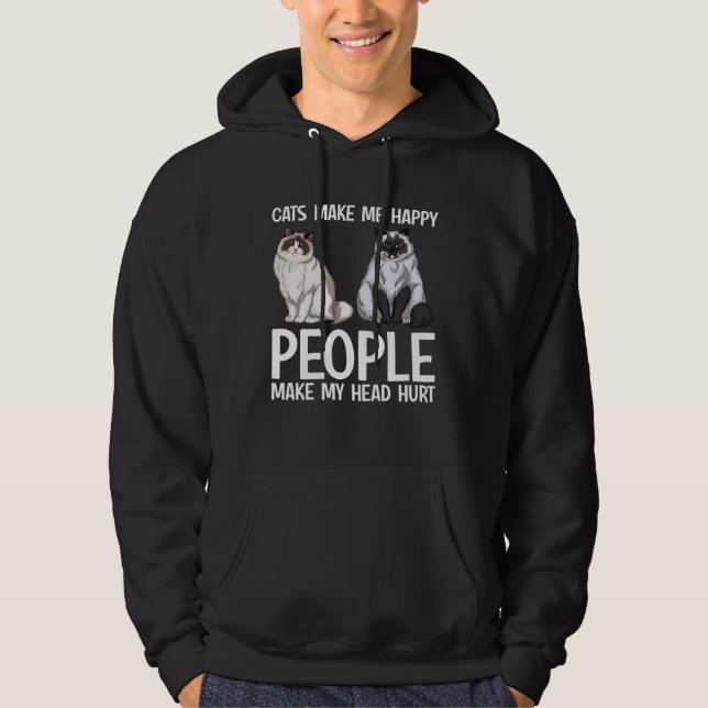 Cats Make Me Happy People Make My Head Hurt  Cat O Hoodie (Front)