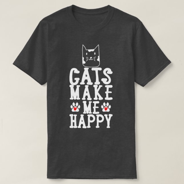 Cats Make Me Happy T-Shirt (Design Front)