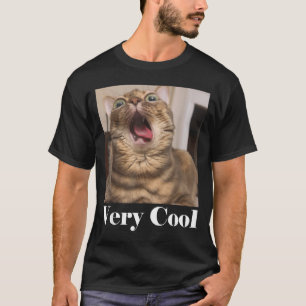 Cats Meme Graphic Silly Cat Humor Funny Cat Very C T-Shirt