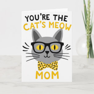 Cats Meow For My Amazing Mom Card