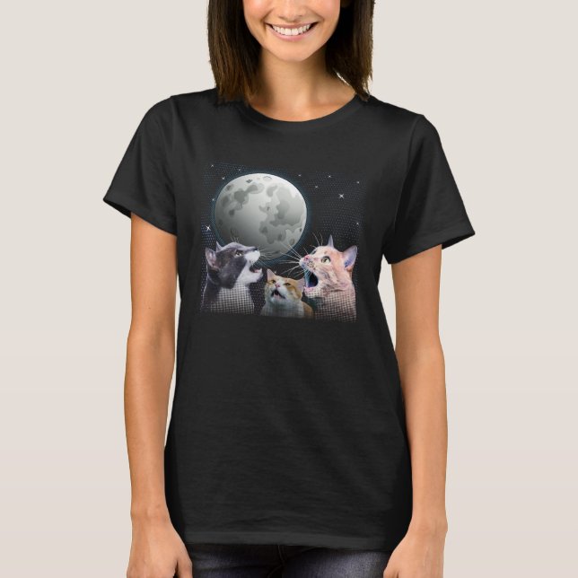 Cats Meowling At Moon Cat   Space Kitten Joke T-Shirt (Front)