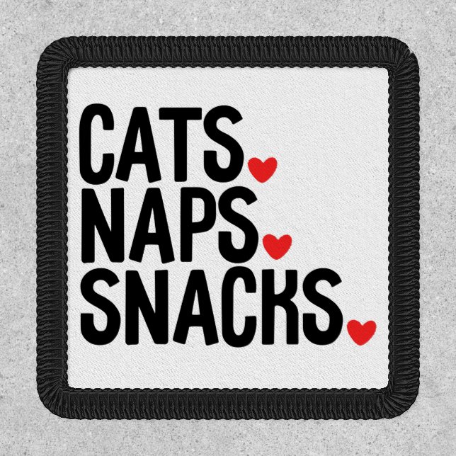 Cats Naps Snacks - Cat lovers     Patch (Front)