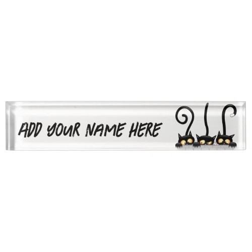 Cats Naughty Playful and Funny Characters Desk Name Plate