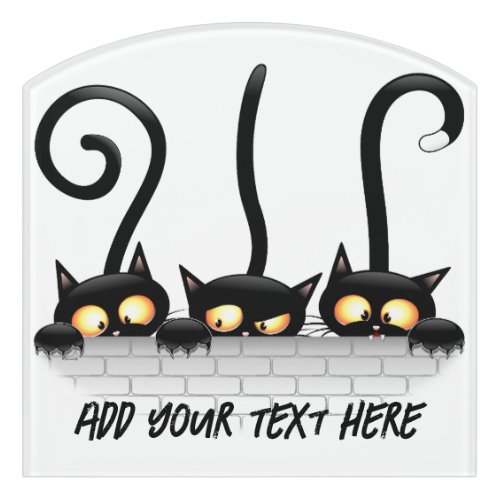 Cats Naughty Playful and Funny Characters Door Sign