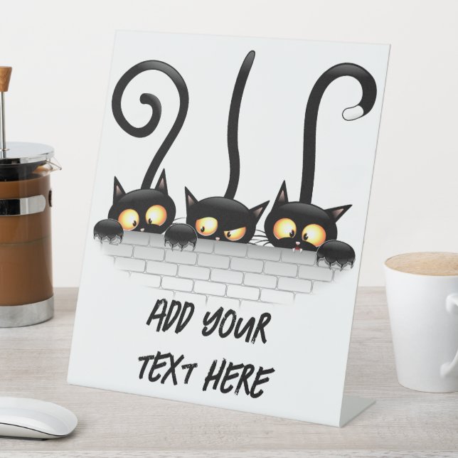 Cats Naughty, Playful and Funny Characters Pedestal Sign (In SItu)