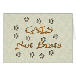 Cats Not Brats Cards