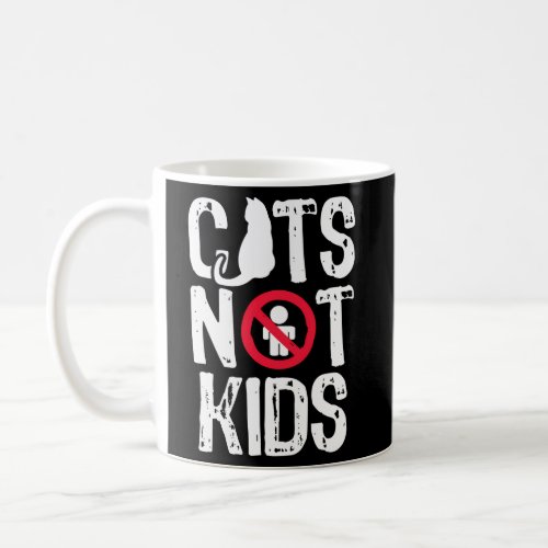 Cats Not Cat Pet Owner Kitten Coffee Mug