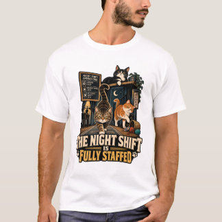 Cats On The Night Shift T-Shirt