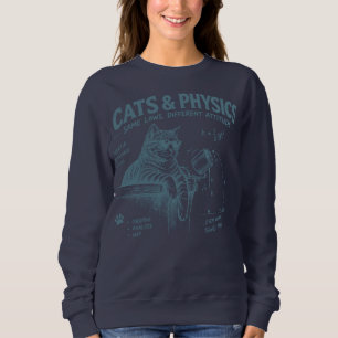 Cats & Physics: Paws, Laws & Laughs Sweatshirt