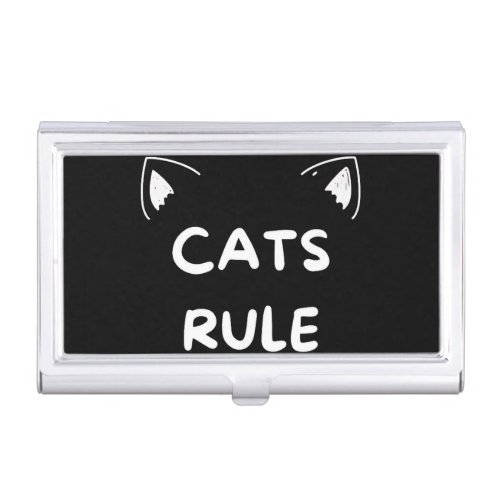 Cats rule cat lovers  business card case