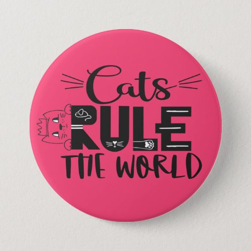 Cats rule the world lettering cute kitten whiskers button