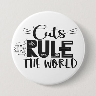 Cats rule the world lettering cute kitten whiskers button