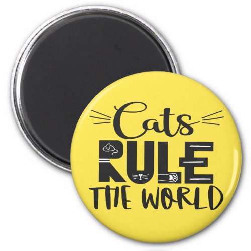 Cats rule the world trendy lettering whiskers magnet
