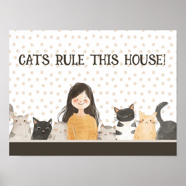 CATS RULE THIS HOUSE Crazy Cat Lady& Kittens Funny Poster (Front)