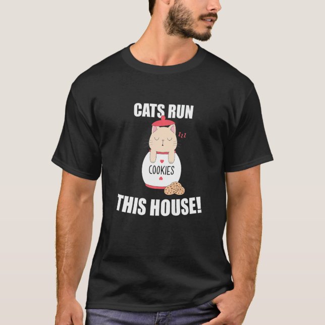 Cats Run This House Sleepy Cat Phrase T-Shirt (Front)